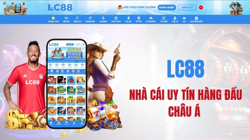 LC88 – Nhà Cái Uy Tín Hàng Đầu Châu Á | Về Chúng Tôi